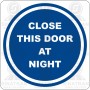 Close this door at night 
